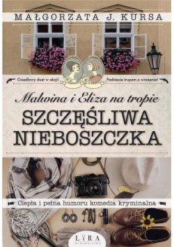 Malwina i Eliza na tropie Szczęśliwa nieboszczka