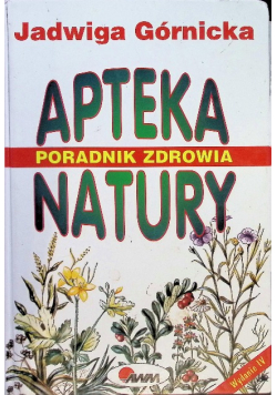 Poradnik zdrowia apteka natury