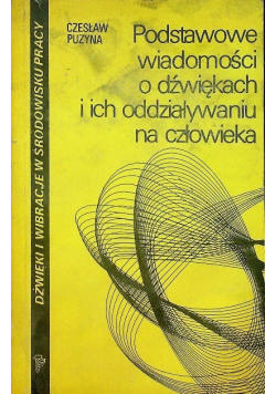 Podstawowe wiadomości o dźwiękach i ich oddziaływaniu na człowieka