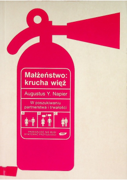 Małżeństwo krucha więź