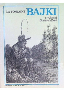Bajki Z rycinami Gustavea Dore