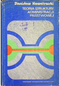 Teoria struktury administracji państwowej