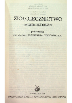 Ziołolecznictwo Poradnik dla lekarzy