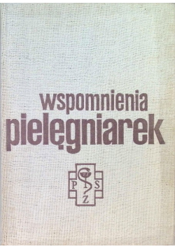Wspomnienia pielęgniarek