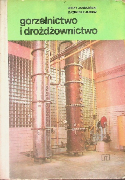 Gorzelnictwo i drożdżownictwo