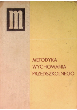 Metodyka wychowania przedszkolnego