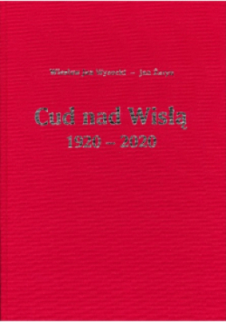 Cud nad Wisłą 1920 -2020