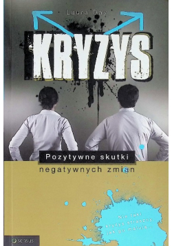 Kryzys Pozytywne skutki negatywnych zmian