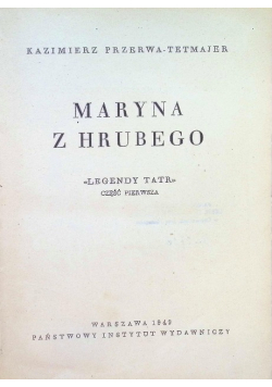 Maryna z Hrubego Część 1 1949 r