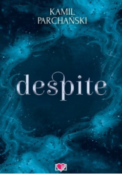 Despite