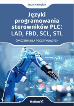 Języki programowania sterowników PLC: LAD, FBD, SCL, STL