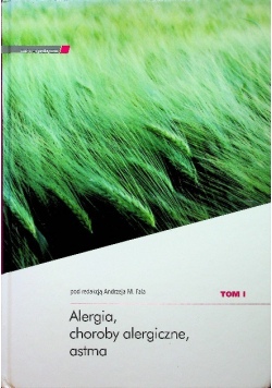Alergia choroby alergiczne  astma Tom I