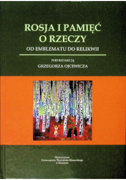 Rosja i pamięć o rzeczy