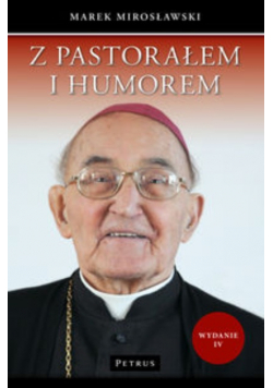 Z pastorałem i humorem