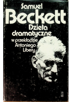 Dzieła dramatyczne  w przekładzie Antoniego Libery