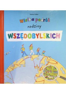 Wielka podróż rodziny Wszędobylskich