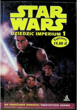 Star Wars Dziedzic Imperium Tom 1