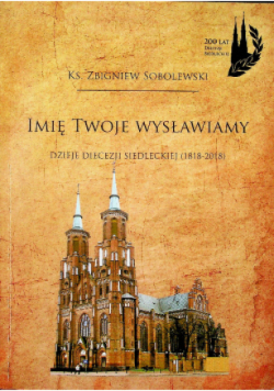Imię Twoje wysławiamy