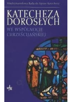 Katechezy dorosłych we wspólnocie chrześcijańskiej