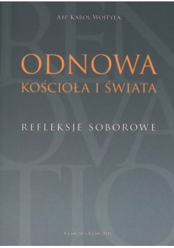 Odnowa kościoła i świata Refleksje soborowe