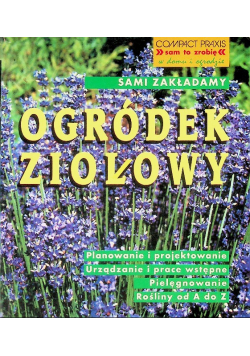 Sami zakładamy ogródek ziołowy