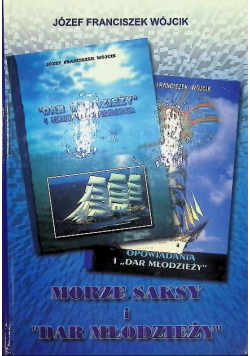 Morze saksy i "Dar Młodzieży"