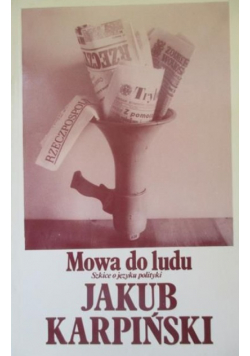 Mowa do ludu Szkice o języku polityki