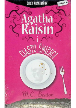 Seria kryminałów Tom 1 Agatha Raisin i Ciasto Śmierci