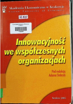 Innowacyjność we współczesnych organizacjach