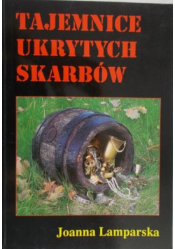 Tajemnice ukrytych skarbów