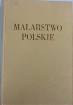 Malarstwo polskie od XVI do początku XX wieku