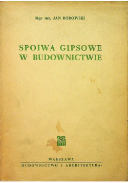 Spoiwa gipsowe w budownictwie