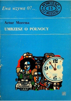Ewa wzywa 07 Nr 15 Umrzesz o północy