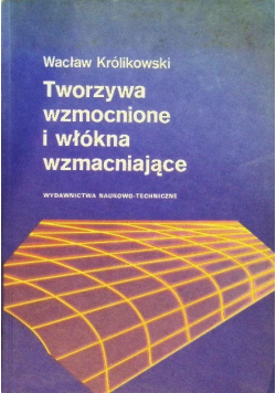 Tworzywa wzmocnione i włókna wzmacniające