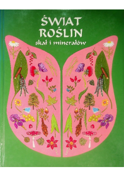 Świat roślin skał i minerałów