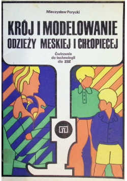 Krój i modelowanie odzieży męskiej i chłopięcej