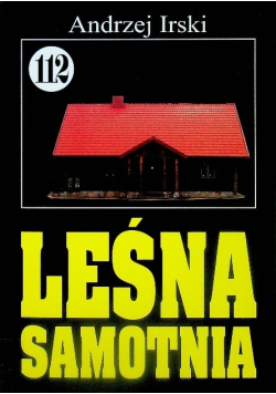 Pan Samochodzik Leśna samotnia Tom 112