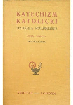 Katechizm katolicki dziecka polskiego