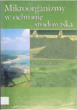 Mikroorganizmy w ochronie środowiska