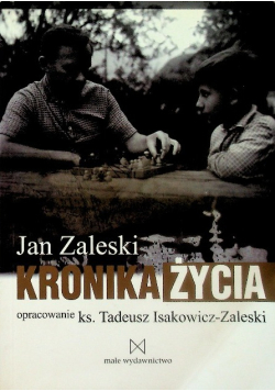 Jan Zaleski Kronika życia