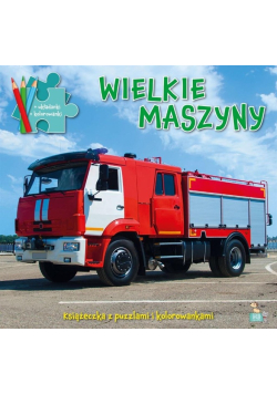 Książeczka z puzzlami Wielkie maszyny