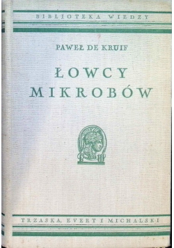 Łowcy mikrobów, 1948 r.