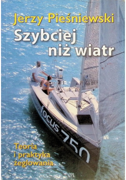 Szybciej niż wiatr teoria i praktyka żeglowania