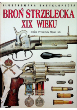 Broń strzelecka XIX wieku