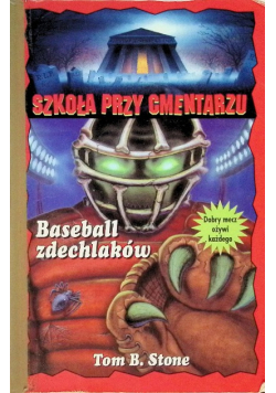 Szkoła przy cmentarzu Baseball zdechlaków