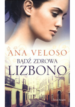 Bądź zdrowa Lizbono