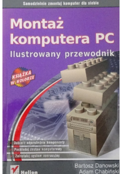Montaż komputera PC Ilustrowany przewodnik