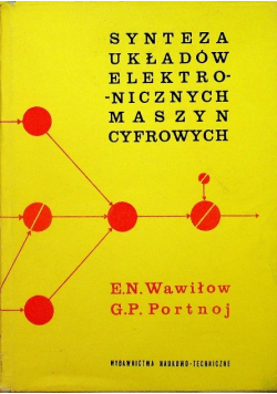 Synteza układów elektronicznych maszyn cyfrowych