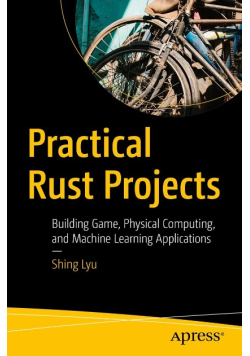 Practical Rust Projects