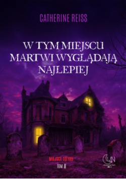 W tym miejscu martwi wyglądają najlepiej